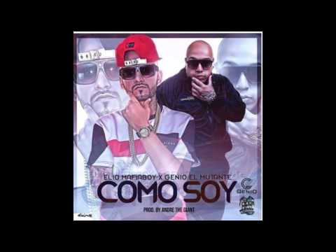Elio MafiaBoy Ft  Genio El Mutante   Como Soy Prod  Andre The Giant