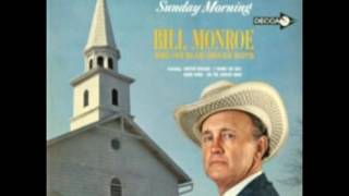 I&#39;ll Meet You In Church Sunday Morning [1964] - Bill Monroe &amp; His Blue Grass Boys
