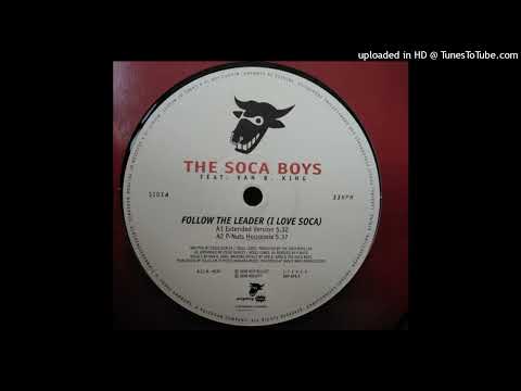 The Soca Boys Feat.Van B. King - Follow The Leader (Extended Version) 1998