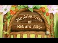 The Adventures Of Bee Slug 4x Speed