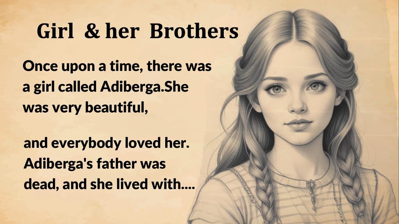 Learn English through Story Level 1 | A Beautiful Girl & her Brothers - english story with subtitles