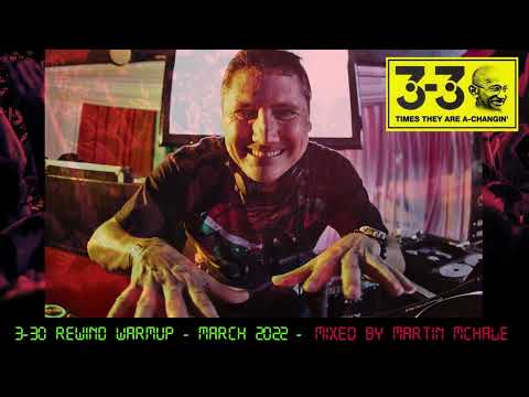 330 Rewind March 2022 Warmup - Mixed by Martin Mchale