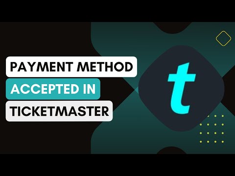 What Payment Methods Are Accepted On Ticketmaster UK !