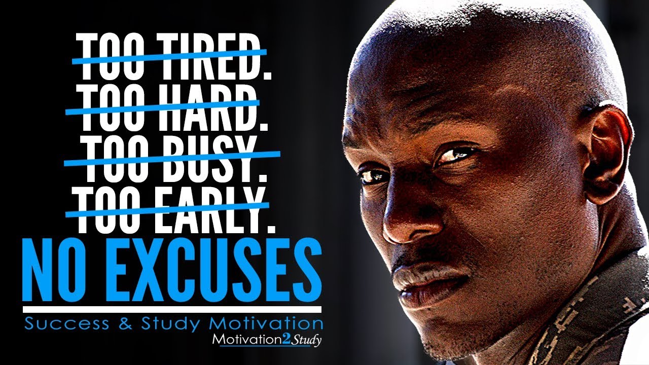 NO EXCUSES - Powerful Study Motivation [2017]