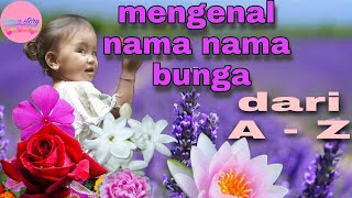 Download lagu nama nama bunga dari A-z #queenstory mp3