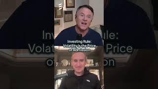 Investing Rule: Volatility is the Price of Admission