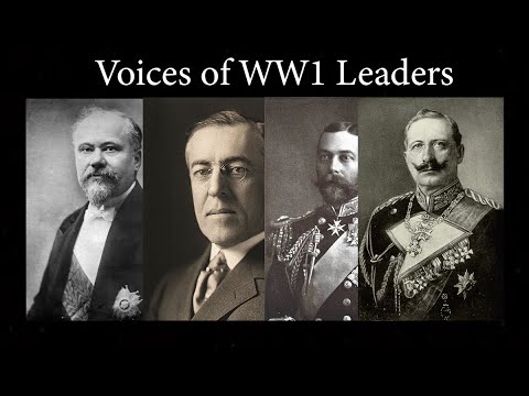 Voices of World War I Leaders