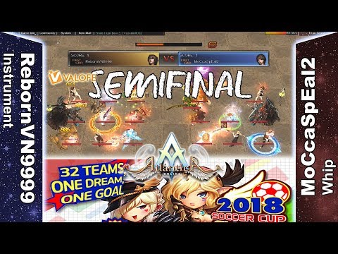 Titan 17/06/2018 PM: Semifinal - RebornVN9999 vs MoCcaSpEal2 - Atlantica Online Valofe