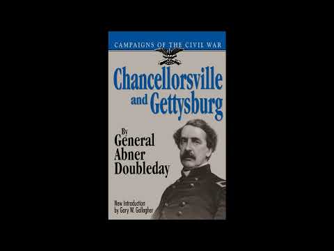 Chancellorsville And Gettysburg (Campaigns of the Civil War) by Abner Doubleday — free full audiobook