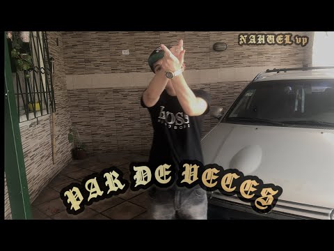 PAR DE VECES - Nahuel Vp (Video Oficial)