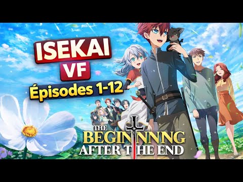 The Beginning After The End ⚔️ Manga Isekai VF | Épisodes 1 à 12 – Le roi renaît !