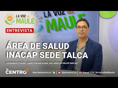 Área Salud INACAP Talca | Matinal La voz del Maule