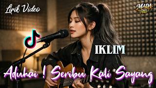Download lagu Aduhai ! Seribu Kali Sayang - IKLIM | Cover AI Terbaik Lirik Video Karaoke | Cover Viral Tiktok mp3