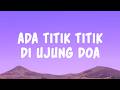Sal Priadi Ada Titik Titik Di Ujung Doa Lyrics
