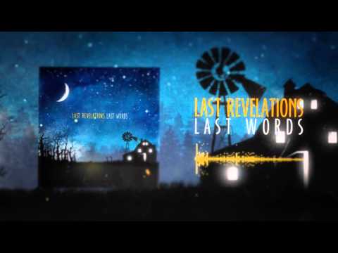 Last Revelations - Last Words (Official Audio)