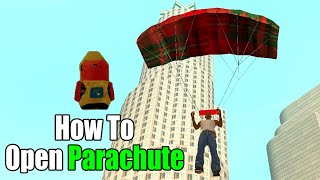 How to Open Parachute in GTA San Andreas - (Use Parachute)