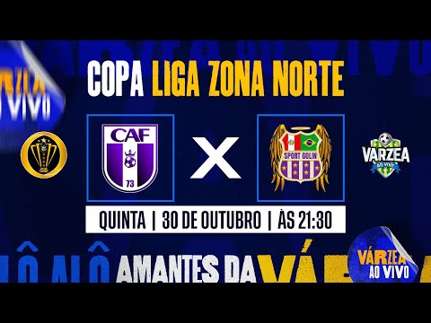 CAF x Sport Golin • Copa Liga Zona Norte 2025 (Ouro)