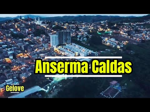 Anserma Caldas.