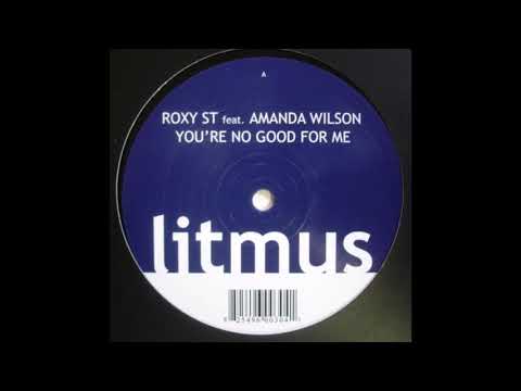 Roxy St,Amanda Wilson - You're No Good For Me (Denis The Menace & Jerry Ropero's Back 2 School Mix)
