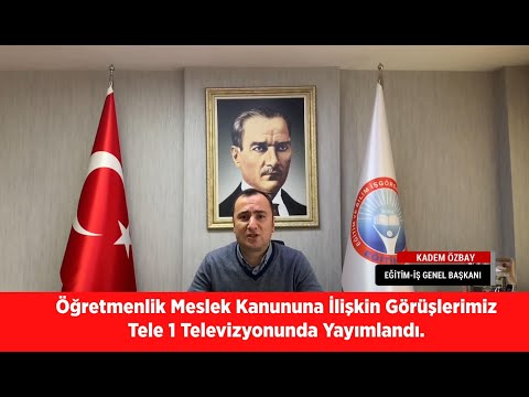 Öğretmenlik Meslek Kanununa İlişkin Görüşlerimiz Tele 1 Televizyonunda Yayımlandı. | EĞİTİM İŞ