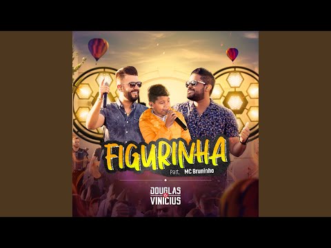 Figurinha (feat. MC Bruninho) (Ao Vivo)