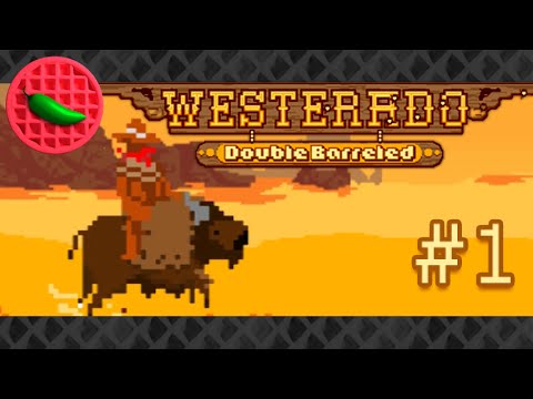 Buffal0wned -- Let's Play Westerado: Double Barreled (Part #1) (PC gameplay)