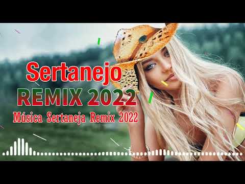 Top Sertanejo 2021 - As Mais Tocadas Remix Sertanejo 2021 - Sertanejo Remix 2021