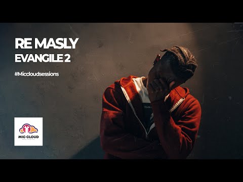 Ré Masly - Evangile 2 (MicCloud Sessions)
