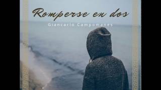 Romperse en dos - Giancarlo Campomanes