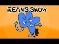 Beans Show 8 Intro But BFB