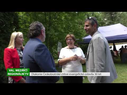 VALAŠSKÉ MEZIŘÍČÍ: Diakonie ČCE oslavila 30.výročí založení