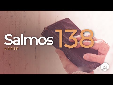 Salmos 138 -  Reavivados Por Sua Palavra | #RPSP