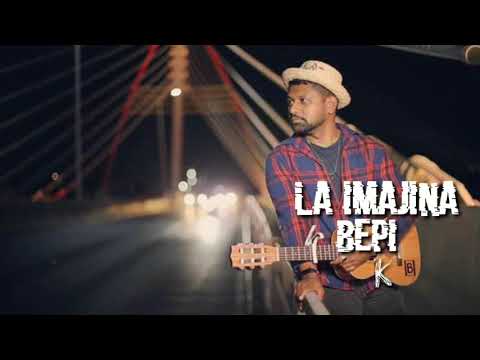 LA IMAJINA (Bepi) |Music Lyrics|