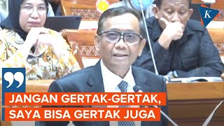 Download lagu Mahfud MD Tantang Arteria Dahlan: Jangan Gertak-gertak! Saya Bisa Juga Gertak mp3