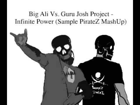 Big Ali Vs. Guru Josh Project - Infinite Power (Sample PirateZ MashUp)