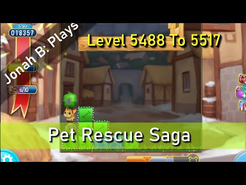 Pet Rescue Saga Level 5488 To 5517