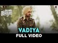 Vadiya - FULL VIDEO | Udta Punjab | Amit Trivedi | Shahid Kapoor & Alia Bhatt | Shellee