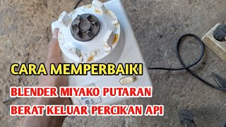 Download lagu CARA ATASI..❗❗BLENDER MIYAKO PUTARAN BERAT/LEMAH KELUAR PERCIKAN API mp3 Download lagu CARA ATASI..❗❗BLENDER MIYAKO PUTARAN BERAT/LEMAH KELUAR PERCIKAN API mp3