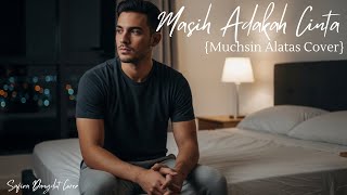 Download lagu Cover Dangdut - Masih Adakah Cinta | Muchsin Alatas | Versi [Safira Dangdut Offcial] mp3