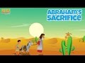 Abraham's Sacrifice! 100 Bible Stories