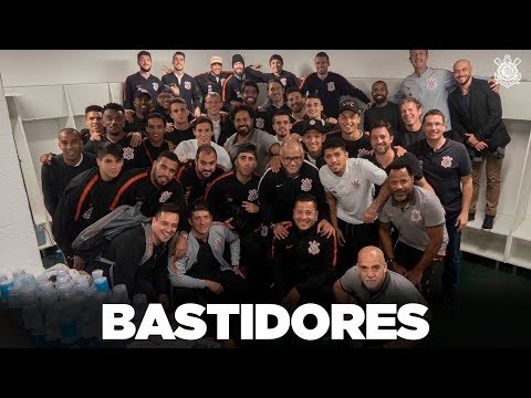Bastidores - Chapecoense 0x1 Corinthians - Copa do Brasil 2018