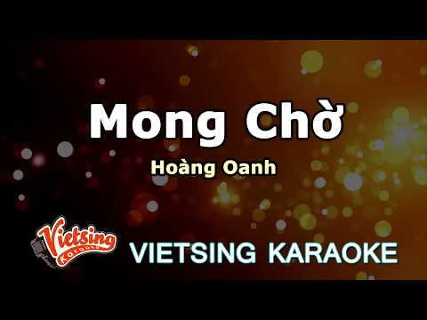 Mong Chờ - Hoang Oanh - Vietsing Karaoke