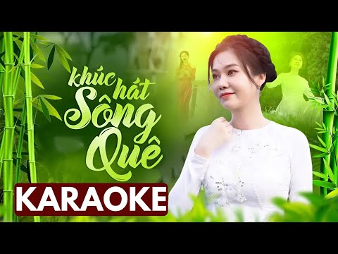 [KARAOKE] Khúc Hát Sông Quê - Đặng Hồng Nhung | Beat Chuẩn Hay Nhất