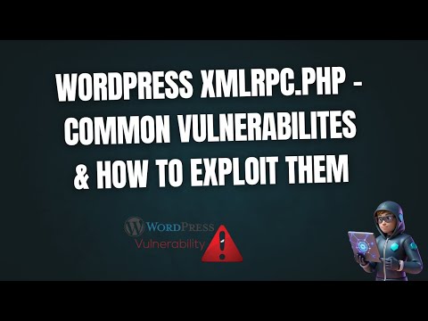 WordPress XML-RPC Vulnerability Explained | Bug Bounty Hunting Tips