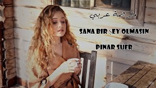 Pınar Süer   Sana Bir Şey Olmasın
