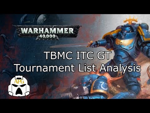 TBMC ITC GT - Tournament List Analysis **My new army and my Results**