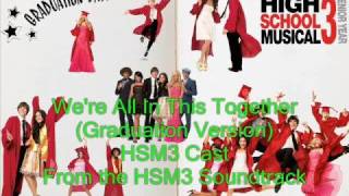HSM3: We&#39;re All In This Together (Graduation Version)