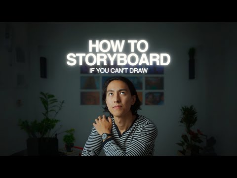 how to storyboard (even if you can't draw)