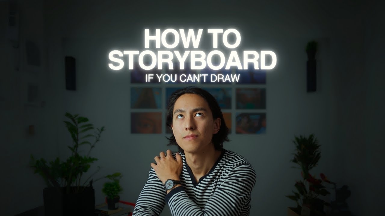 how to storyboard (even if you can't draw)