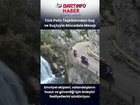 🇹🇷 Türk Polis Teşkilatından Suç ve Suçluyla Mücadele Mesajı